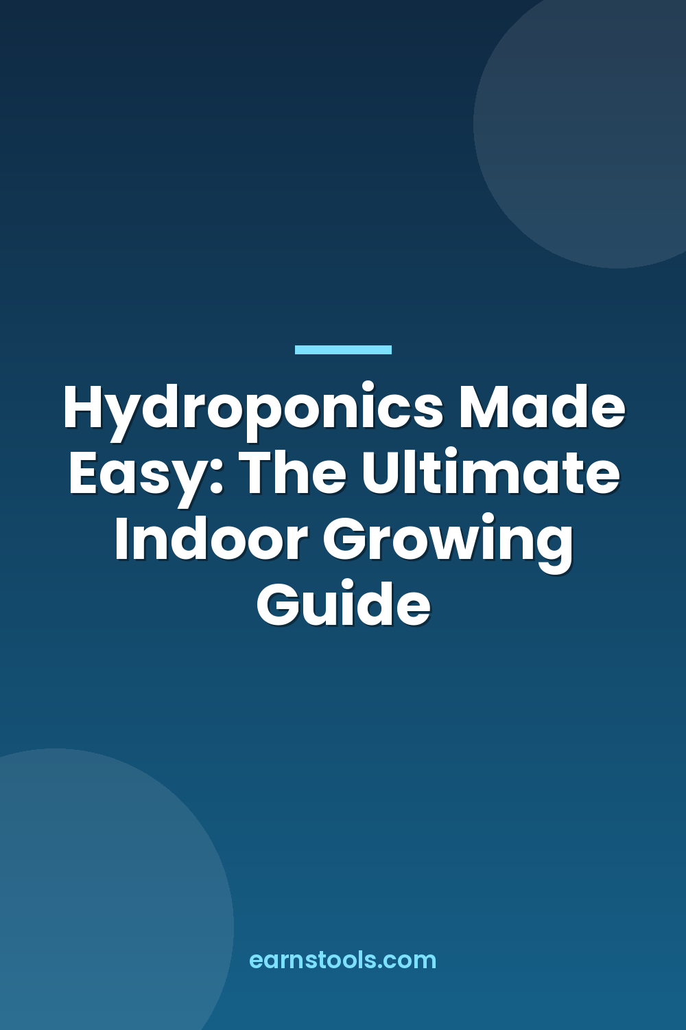 Hydroponics Made Easy: The Ultimate Indoor Growing Guide